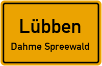 Ortsschild Lübben.Dahme Spreewald